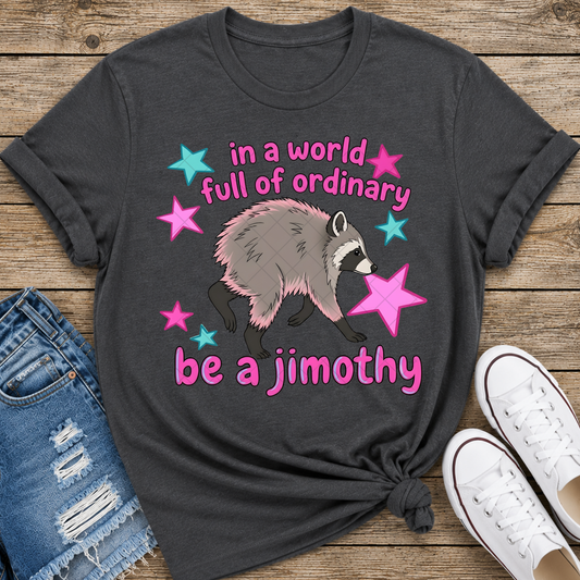 Be a Jimothy DTF Transfer