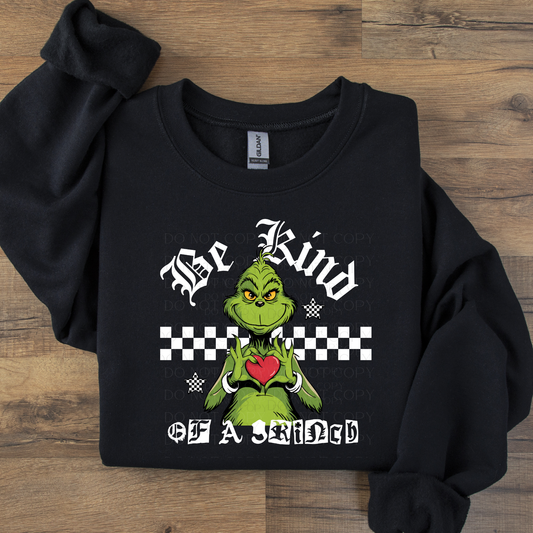 Be Kind of a Grinch Christmas DTF Transfer