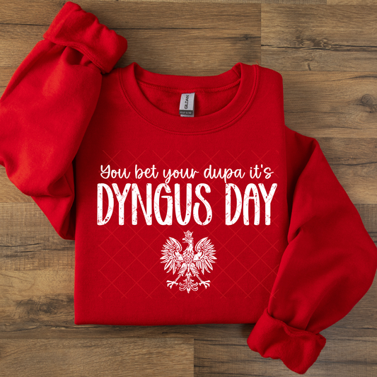 You Bet Your Dupa It's Dyngus Day Distressed DTF Transfer