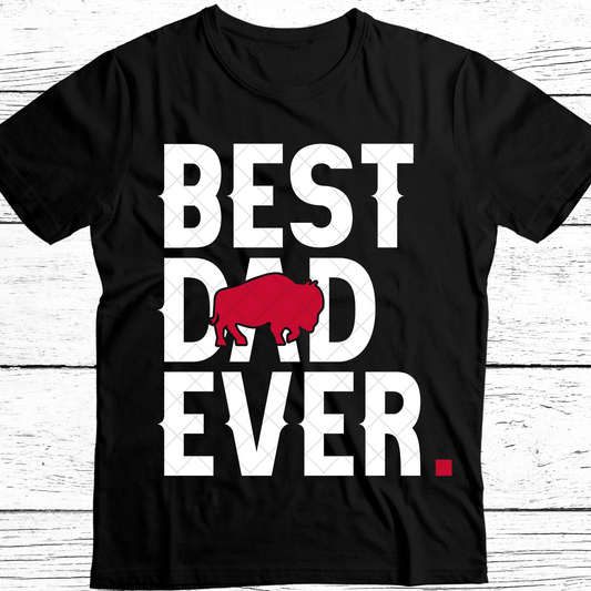 Best Dad Ever Buffalo DTF Transfer
