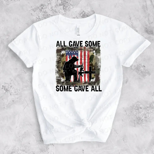 All Gave Some American Soldier Shirt Design Dtf Transfers Clear Film Prints Ready To Press Heat