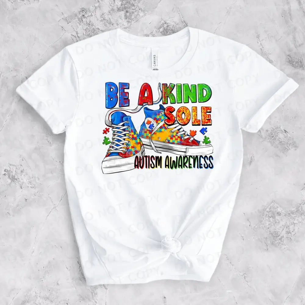 Be A Kind Sole Sneakers Autism Awareness Dtf Transfers Clear Film Print Ready To Press Heat