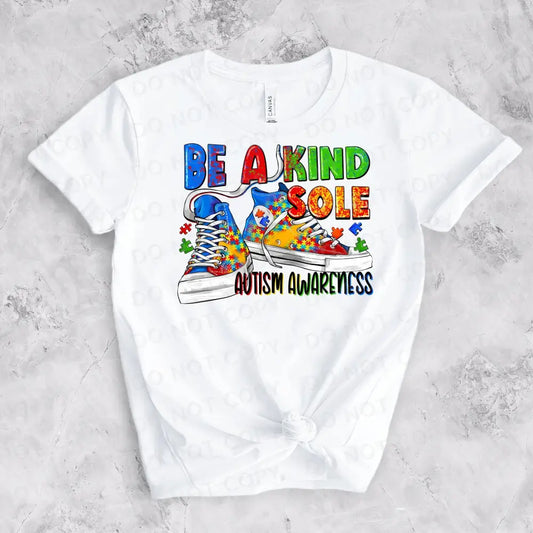 Be A Kind Sole Sneakers Autism Awareness Dtf Transfers Clear Film Print Ready To Press Heat