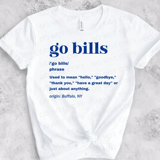 Go Bills Dictionary Definition Dtf Transfers Ready To Press Heat Transfer Direct Film Print Buffalo
