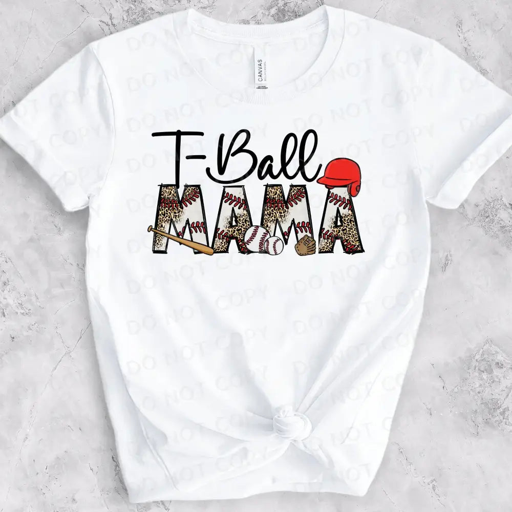 T-Ball Mama Dtf Transfers Clear Film Prints Ready To Press Heat Transfer Direct Print Hot Peel